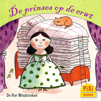 Pixi, Pixi-boekje, De prinses op de erwt, Die Prinzessin auf der Erbse, erwt, matrassen, echte prinses, trouwen, slapen, niet kunnen slapen, sprookje, Pixie, Vier, Windstreken