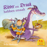 Pixi, Pixi-boekje, Ridder & Draak hebben smaak, Feine Sachen von Ritter & Drachen, ridders, draken, vechten, eer, koken, vriendschap, Pixie, Vier, Windstreken